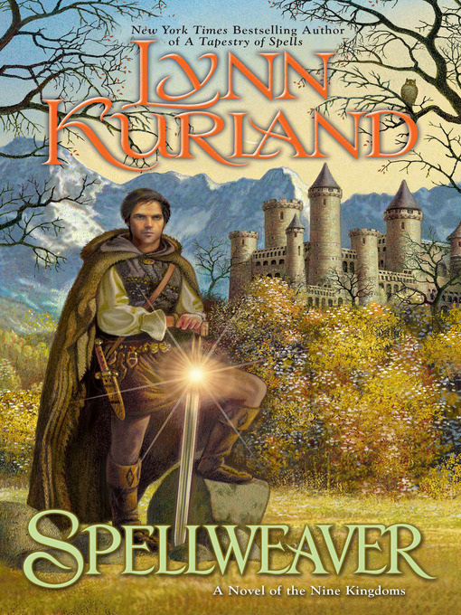 Title details for Spellweaver by Lynn Kurland - Available